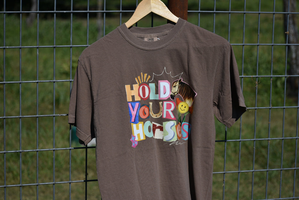 Hold Your Horses Tee *Espresso